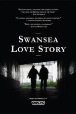 Watch Swansea Love Story Nowvideo