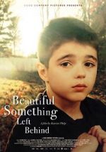 Watch Beautiful Something Left Behind Nowvideo