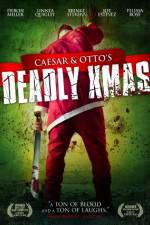 Watch Caesar and Otto's Deadly Xmas Nowvideo