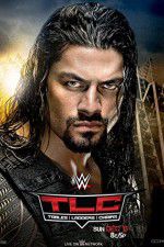 Watch WWE TLC Tables, Ladders & Chairs Nowvideo