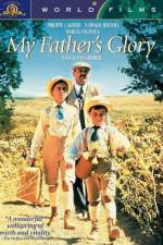 Watch My Father's Glory Nowvideo