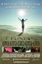 Watch Trans Nowvideo