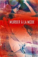 Watch Murder  la Mod Nowvideo
