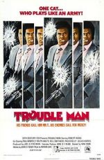 Watch Trouble Man Nowvideo