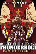 Watch Mobile Suit Gundam Thunderbolt: Bandit Flower Nowvideo
