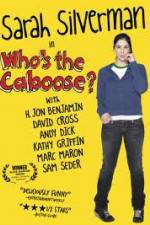 Watch Whos the Caboose Nowvideo