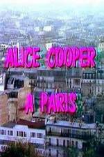 Watch Alice Cooper  Paris Nowvideo