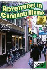 Watch Adventures In Cannabis Hemp Nowvideo