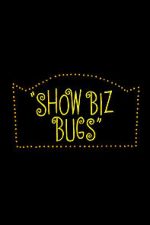 Watch Show Biz Bugs (Short 1957) Nowvideo