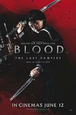 Watch Blood: The Last Vampire Nowvideo