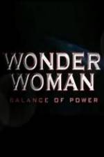 Watch Wonder Woman: Balance of Power Nowvideo