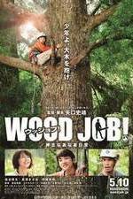 Watch Wood Job! Nowvideo