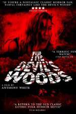 Watch The Devil's Woods Nowvideo