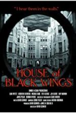 Watch House of Black Wings Nowvideo