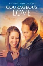 Watch Courageous Love Nowvideo