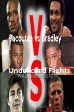 Watch Pacquiao vs Bradley Undercard Fights Nowvideo