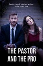 Watch The Pastor and the Pro Nowvideo