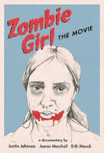 Watch Zombie Girl: The Movie Nowvideo