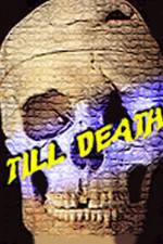 Watch Till Death Nowvideo