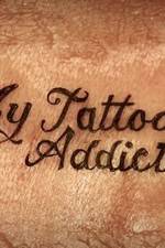 Watch My Tattoo Addiction Nowvideo