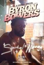 Watch Byron Bowers - Spiritual N**ga (TV Special 2022) Nowvideo