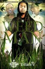 Watch Weed Man Nowvideo