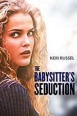 Watch The Babysitter\'s Seduction Nowvideo