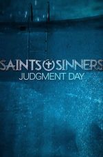 Watch Saints & Sinners Judgment Day Nowvideo