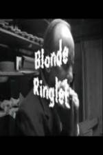 Watch Blonde Ringlet Nowvideo