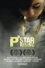 Watch P-Star Rising Nowvideo