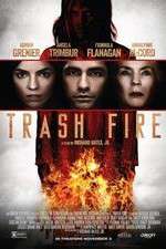 Watch Trash Fire Nowvideo