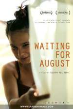 Watch Waiting for August Nowvideo