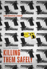 Watch Killing Them Safely Nowvideo
