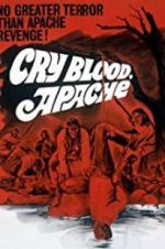 Watch Cry Blood, Apache Nowvideo