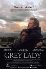 Watch Grey Lady Nowvideo