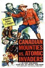 Watch Canadian Mounties vs. Atomic Invaders Nowvideo