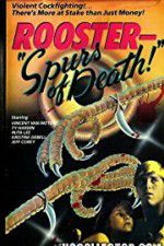 Watch Rooster Spurs of Death Nowvideo