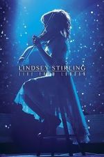 Watch Lindsey Stirling: Live from London Nowvideo