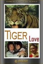 Watch Tiger Love Nowvideo