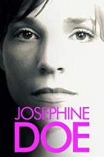 Watch Josephine Doe Nowvideo