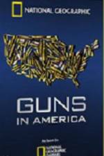 Watch Guns in America Nowvideo