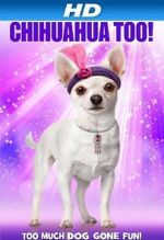 Watch Chihuahua Too! Nowvideo