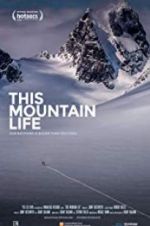 Watch This Mountain Life Nowvideo