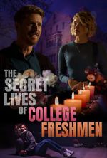 Watch The Secret Lives of College Freshmen Nowvideo