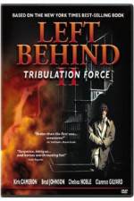 Watch Left Behind II: Tribulation Force Nowvideo