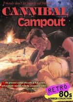 Watch Cannibal Campout Nowvideo