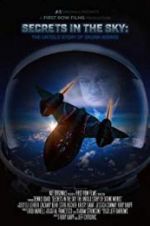 Watch Secrets in the Sky: The Untold Story of Skunk Works Nowvideo