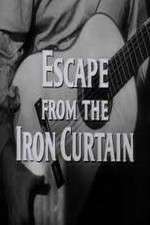 Watch Escape from the Iron Curtain Nowvideo