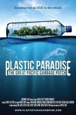 Watch Plastic Paradise: The Great Pacific Garbage Patch Nowvideo