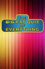 Watch The Big Fat Quiz of Everything Nowvideo
